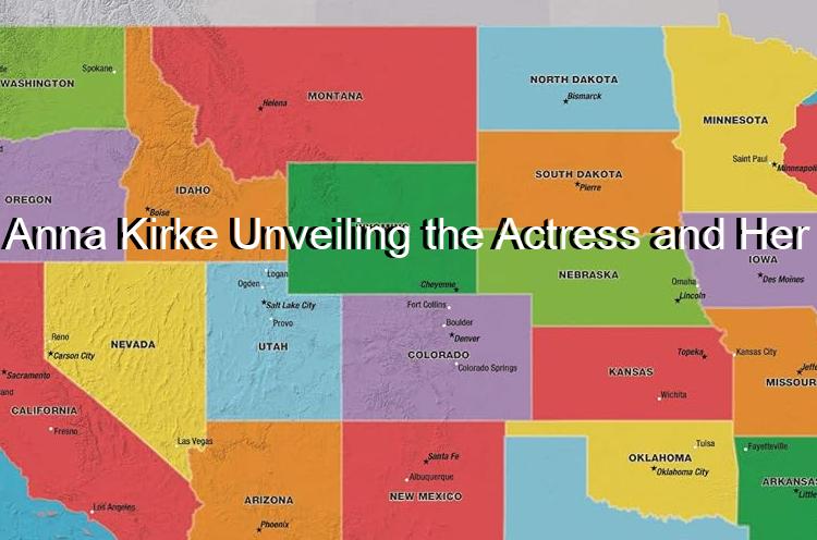 Who is Anna Kirke Unveiling the Actress and Her Career